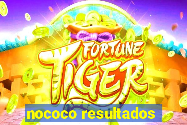 nococo resultados